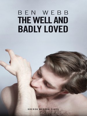 cover image of The Well & Badly Loved